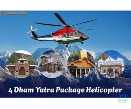 Which 4 Dham Yatra Package Helicopter Offers Best Comfort?
