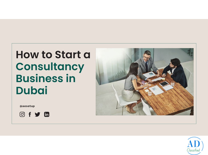 How to Start a Consultancy Business in Dubai