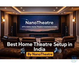 Home Theatre Setup Cost in India | NanoTheatre