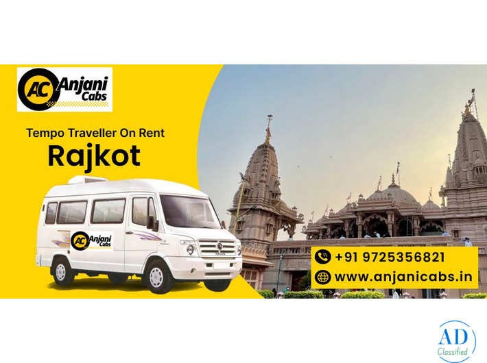 Anjani Cabs – Tempo Traveller On Rent Rajkot for Family Trips