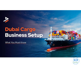 How to Start a Cargo Business in Dubai