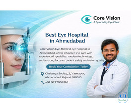 Precision Eye Care Best Eye Hospital in Ahmedabad – Core Vision Eye