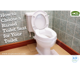 How to Choose the Best Raised Toilet Seats for Comfort &amp; Safety