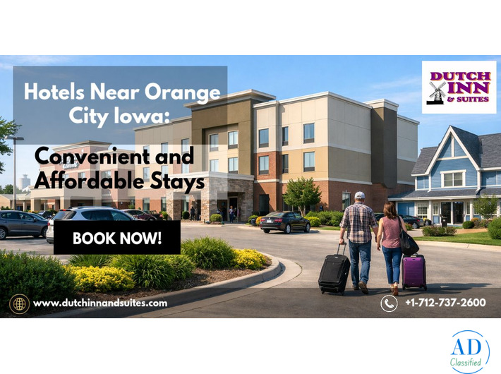 Hotels Near Orange City Iowa: Convenient and Affordable Stays