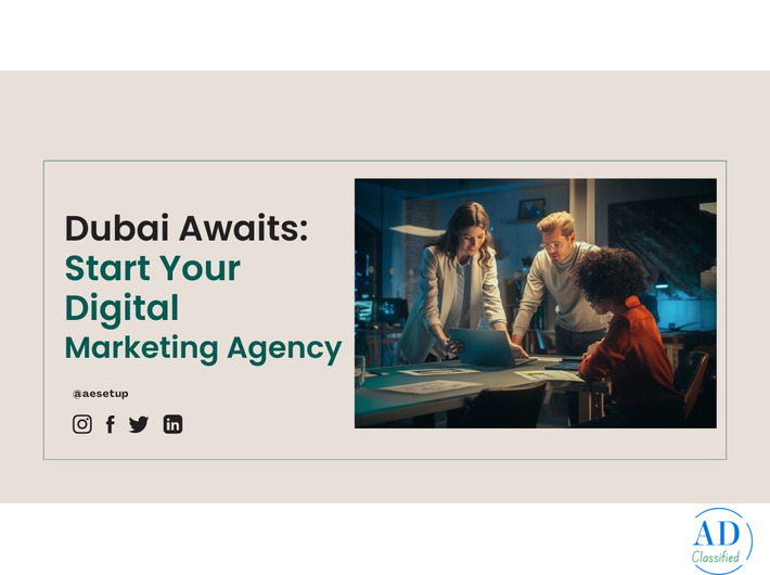 How to Start a Digital Marketing Agency in Dubai
