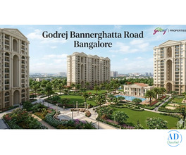 Luxury Apartments Of Godrej Bannerghatta Road Bangalore!
