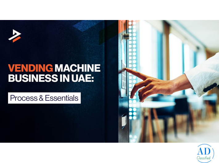 How to Start a Vending Machine Business in UAE