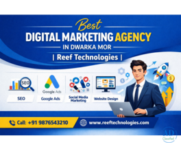 Best Digital Marketing Agency in Dwarka Mor | Reef Technologies