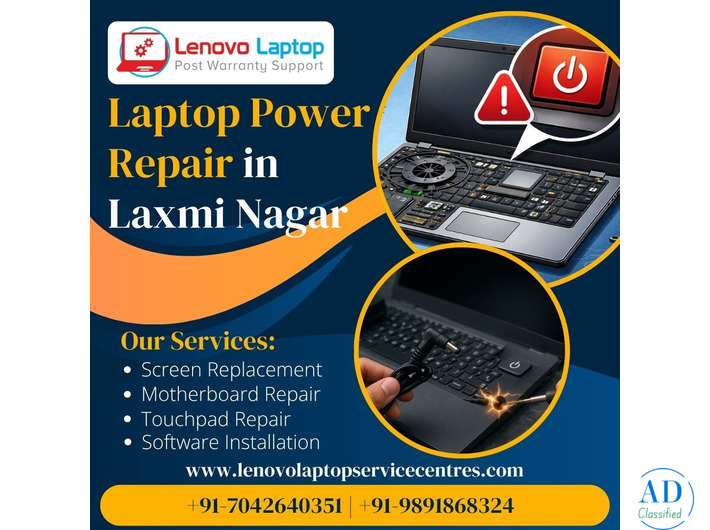 Laptop Power Repair in Laxmi Nagar – Expert Repair Solutions