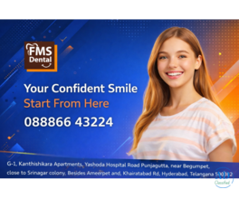 Your Confident Smile Starts with FMS Trusted Dental Clinic in Panjagutta