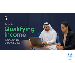 What is Qualifying Income Under UAE Corporate Tax