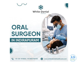 Trusted Oral Surgeon in Indirapuram for Advanced Dental Care