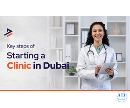 Medical Clinic Setup in Dubai: Costs, Licenses & Requirements