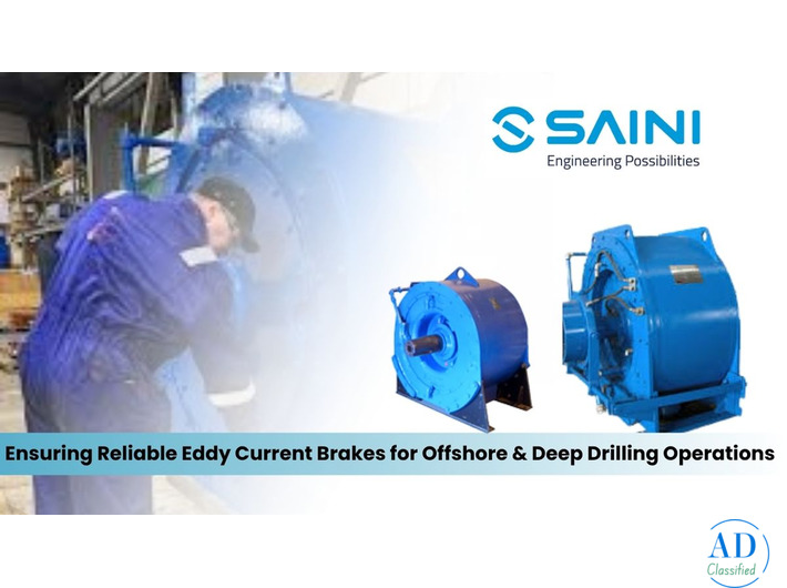 Ensuring Reliable Eddy Current Brakes for Offshore & Deep Drilling Operations