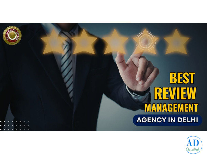 Expert Reviews Management Agency in Delhi for Strong Online Presence