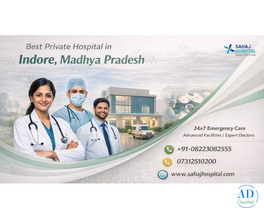 Best Private Hospital in Indore for Quality Care - Sahaj Hospital