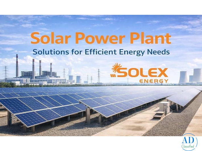 Solar Power Plant Solutions for Efficient Energy Needs