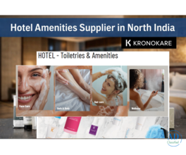 Hotel toiletries supplier in Delhi | kronokare
