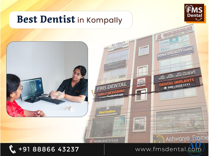 Best Dentist in Kompally - FMS Dental