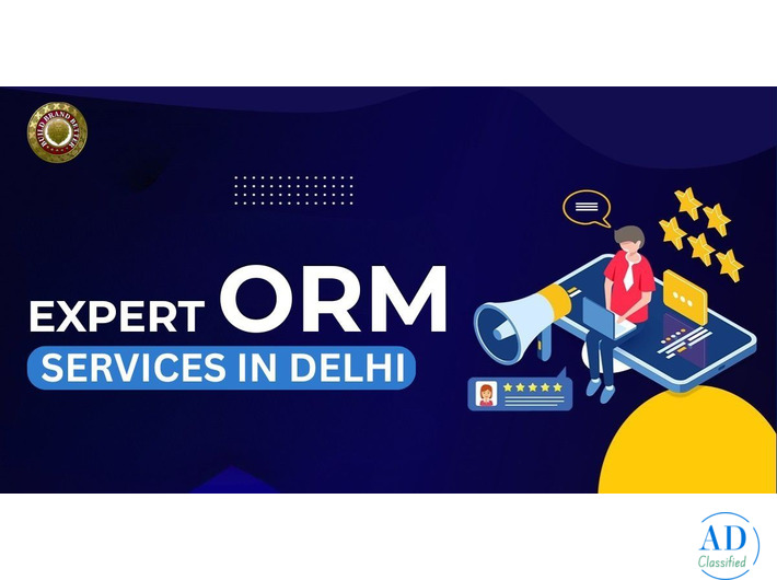 Expert ORM Services in Delhi for Strong Online Reputation