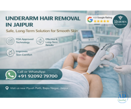 Underarm Hair Removal in Jaipur - Long-Term Solution for Smooth Skin