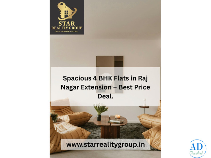 Spacious 4 BHK Flats in Raj Nagar Extension – Best Price Deal.