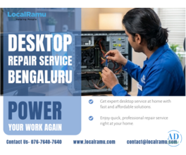 Don't Let a Broken Desktop Stop You Expert Desktop Repair in Bengaluru by LocalRamu