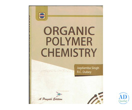Polymer Chemistry Book for BSc/MSc Students � Characterisation, Processing & Applications