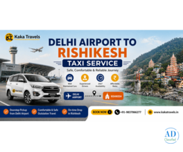 Affordable Delhi Airport to Rishikesh Taxi Service - kaka Travels