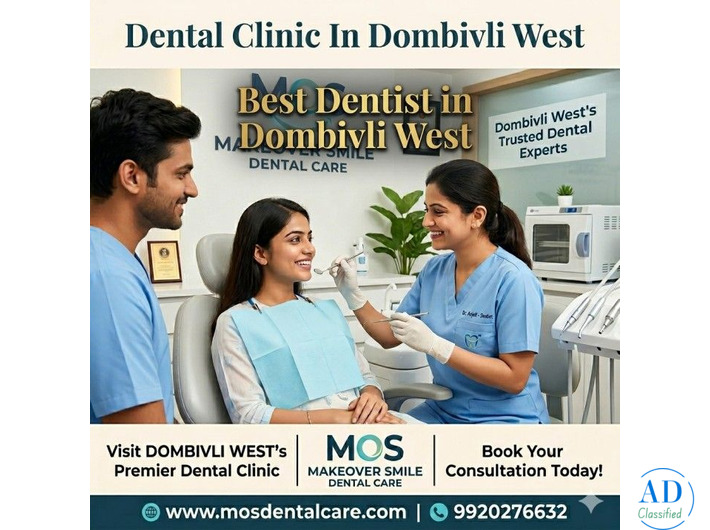 Top Dentists in Dombivli West | Best Dental Clinic – MakeOver Smile Dental Care