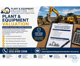 Plant & Equipment Valuation Tasmania | Certified Machinery Valuers
