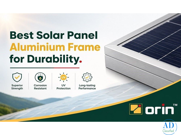 Best Solar Panel Aluminium Frame for Durability