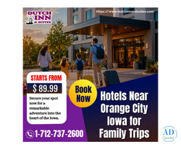 Hotels Near Orange City Iowa for Family Trips