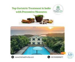 Top Geriatric Treatment in India with Preventive Measures
