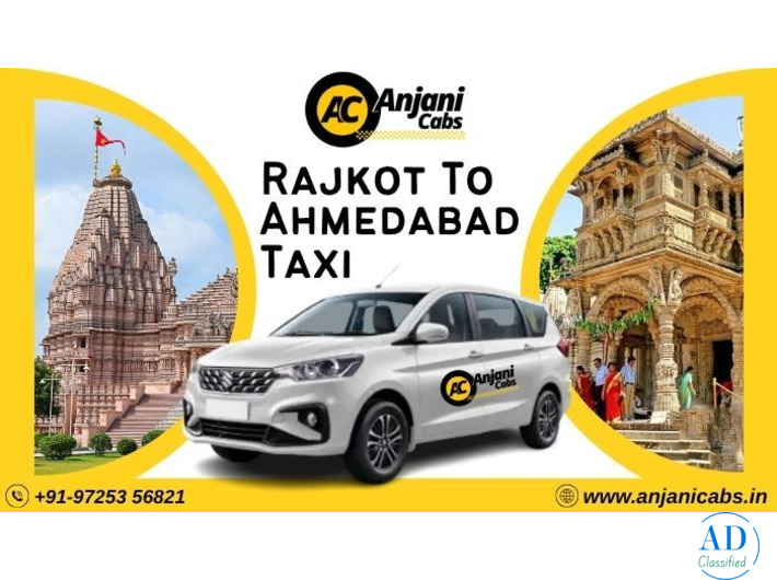Book Anjani Cabs for Rajkot to Ahmedabad Taxi
