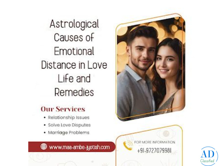 Astrological Causes of Emotional Distance in Love Life and Remedies