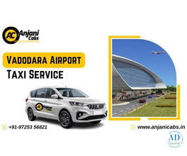 Book Anjani Cabs for Airport Taxi in Vadodara