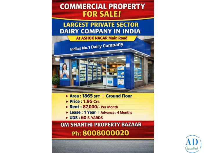 SALE OF COMMERCIAL PROPERTY WITH LARGEST PRIVATE SECTOR DAIRY COMPANY IN ASHOK NAGAR