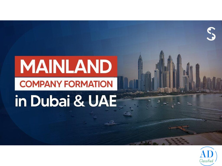 "Mainland Company Formation in Dubai & UAE "