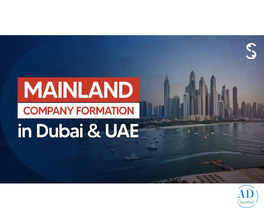 "Mainland Company Formation in Dubai & UAE "