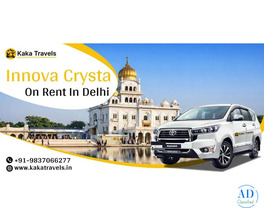 Innova Crysta on Rent in Delhi – Safe & Reliable Taxi Service