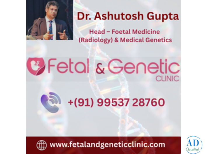Best Fetal Medicine Specialist in Delhi