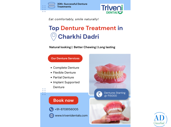 Top Denture Treatment in Charkhi Dadri | Triveni Dental