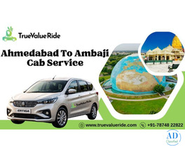 Ahmedabad To Ambaji Taxi Service - True Value Ride