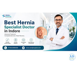 Best Hernia Specialist Doctor in Indore – Sahaj Hospital