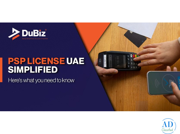How to Get a PSP License UAE for Your Business