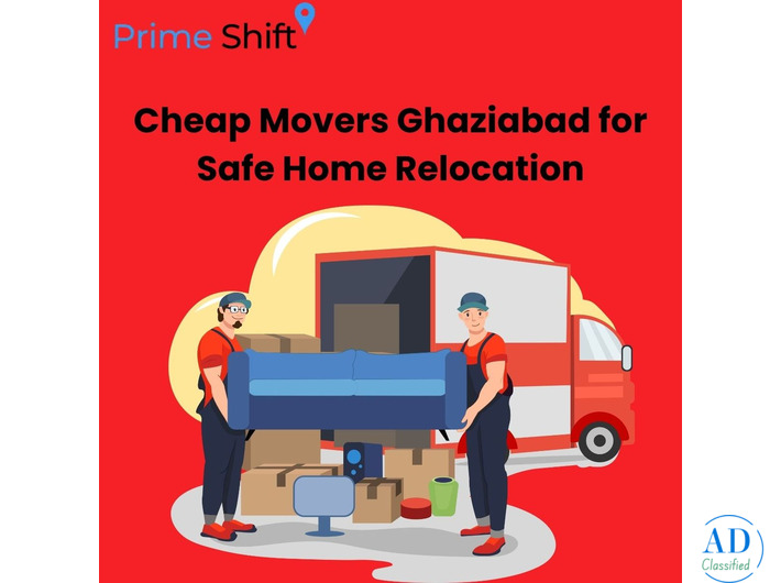 Reliable Cheap Movers Ghaziabad for Home Shifting