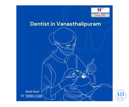 Top Dentist in Vanasthalipuram | Happy Smiles Dental Hospital