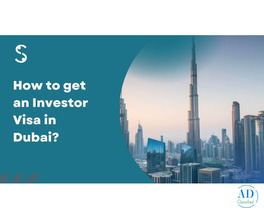 Dubai Investor Visa for Indians: Requirements, Cost & Process