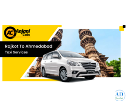 Rajkot to Ahmedabad Cab Service with Anjani Cabs